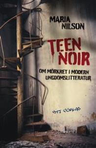 Maria Nilson: Teen Noir